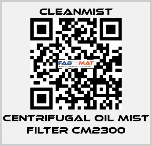 centrifugal oil mist filter CM2300 CleanMist