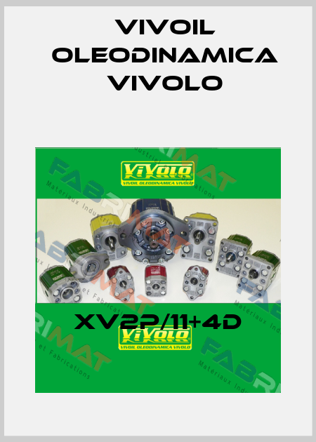 XV2P/11+4D Vivoil Oleodinamica Vivolo