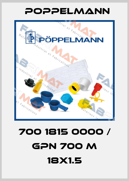 700 1815 0000 / GPN 700 M 18X1.5 Poppelmann