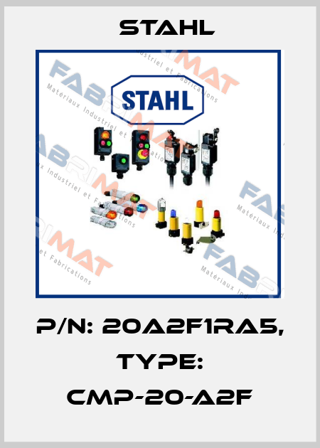 P/N: 20A2F1RA5, Type: CMP-20-A2F Stahl