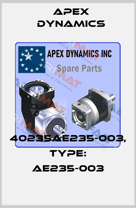 40235AE235-003, Type: AE235-003 Apex Dynamics