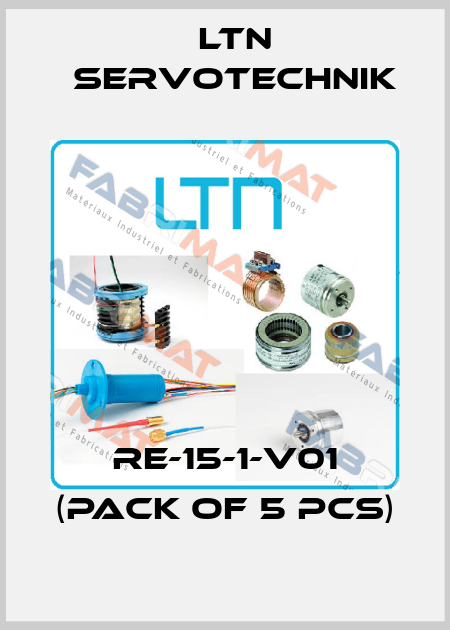 RE-15-1-V01 (pack of 5 pcs) Ltn Servotechnik