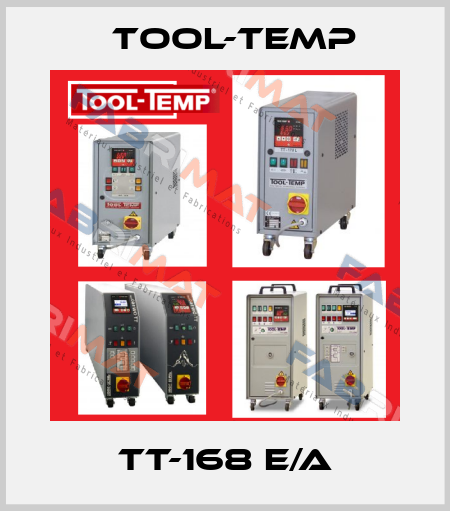 TT-168 E/A Tool-Temp