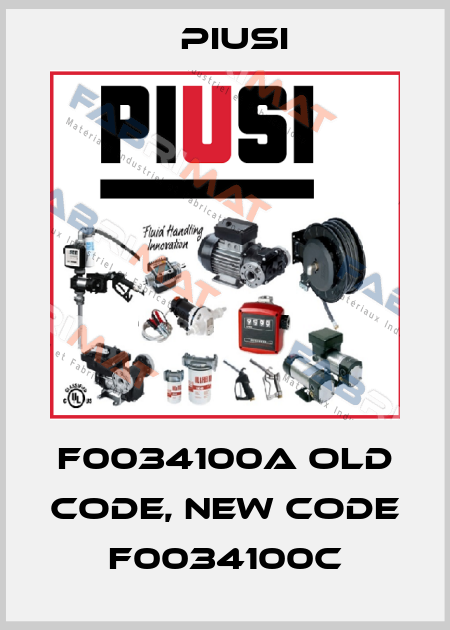F0034100A old code, new code F0034100C Piusi