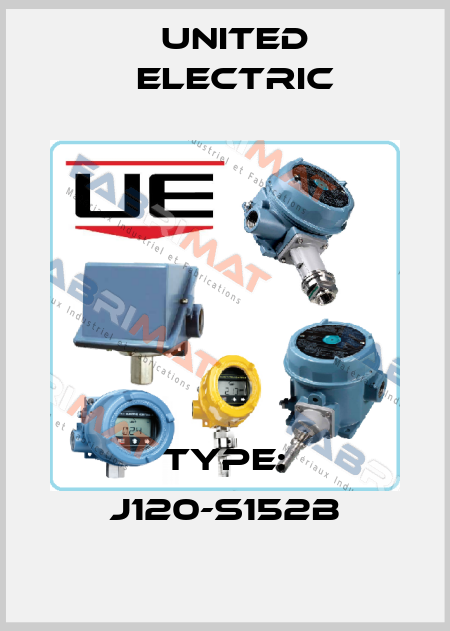Type: J120-S152B United Electric