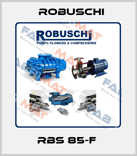 RBS 85-F  Robuschi