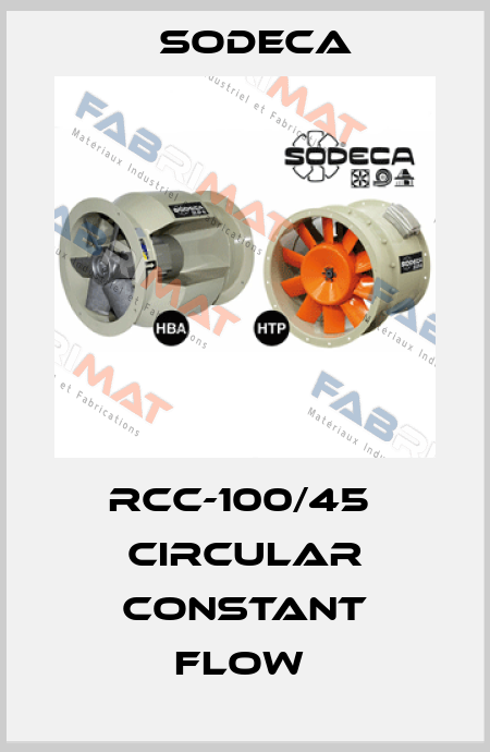 RCC-100/45  CIRCULAR CONSTANT FLOW  Sodeca