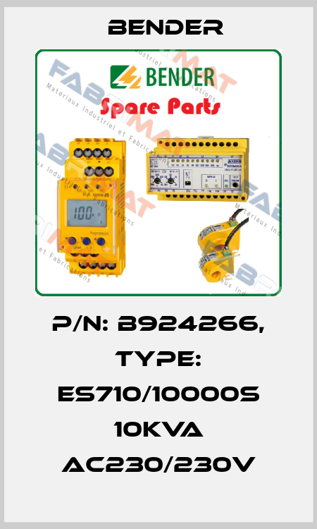 p/n: B924266, Type: ES710/10000S 10kVA AC230/230V Bender