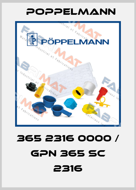 365 2316 0000 / GPN 365 SC 2316 Poppelmann
