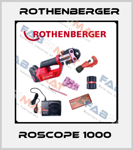 ROSCOPE 1000  Rothenberger