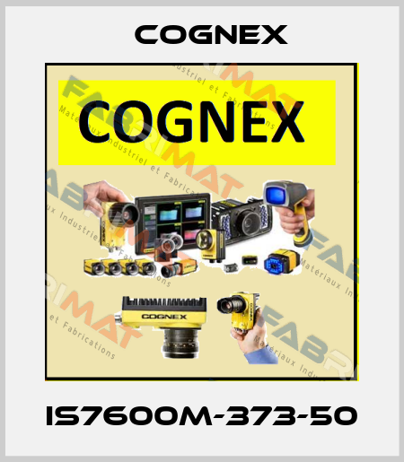 IS7600M-373-50 Cognex