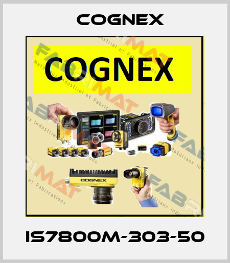 IS7800M-303-50 Cognex