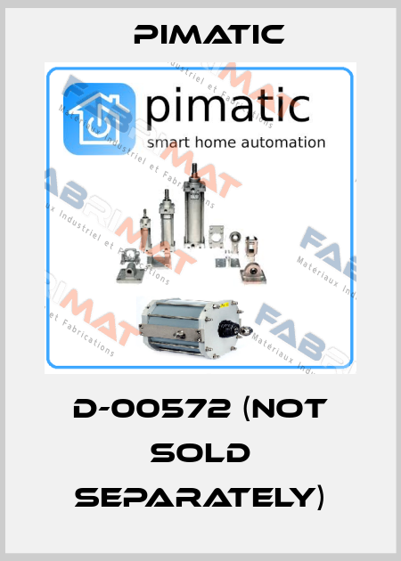 D-00572 (not sold separately) Pimatic