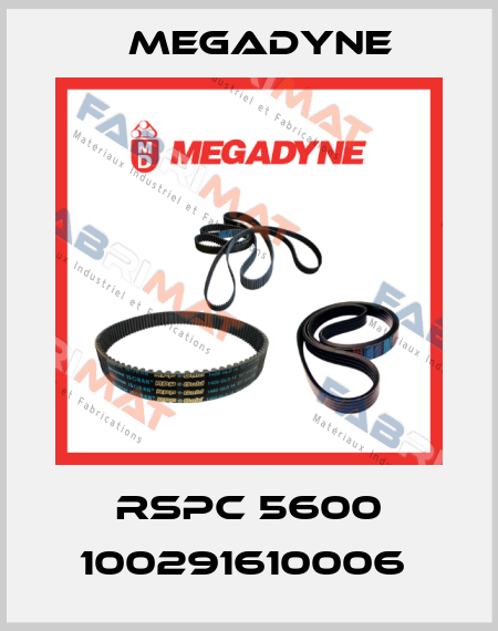 RSPC 5600 100291610006  Megadyne