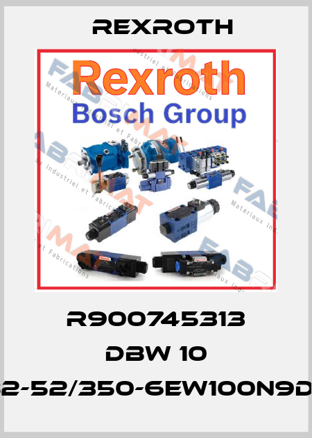 R900745313 DBW 10 B2-52/350-6EW100N9DL Rexroth