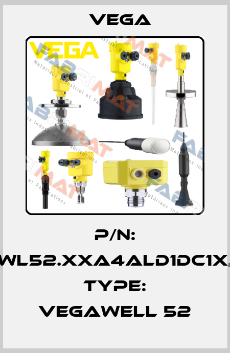 P/N: WL52.XXA4ALD1DC1X, Type: VEGAWELL 52 Vega