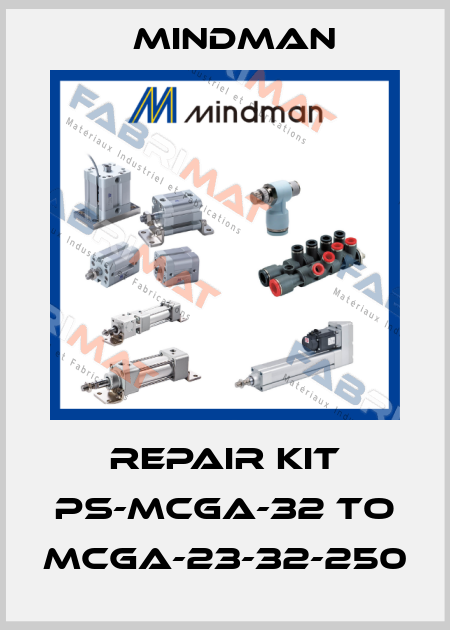 Repair Kit PS-MCGA-32 to MCGA-23-32-250 Mindman