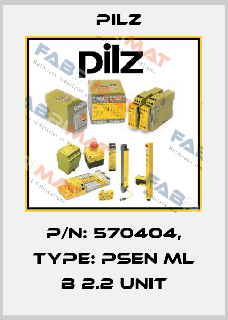 p/n: 570404, Type: PSEN ml b 2.2 unit Pilz