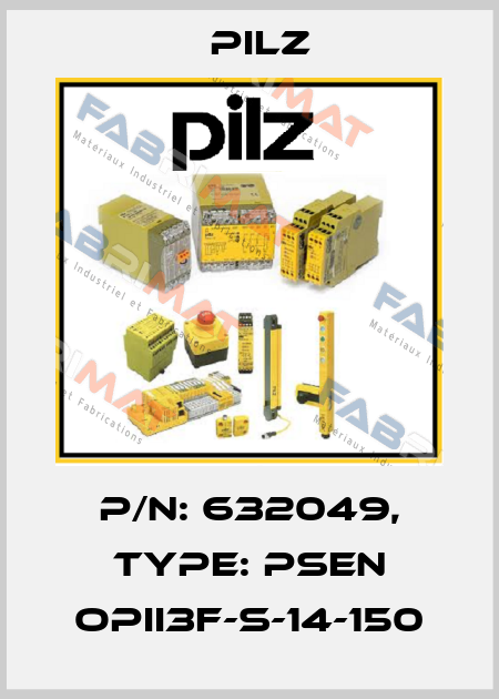 p/n: 632049, Type: PSEN opII3F-s-14-150 Pilz