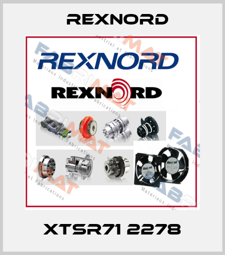 XTSR71 2278 Rexnord