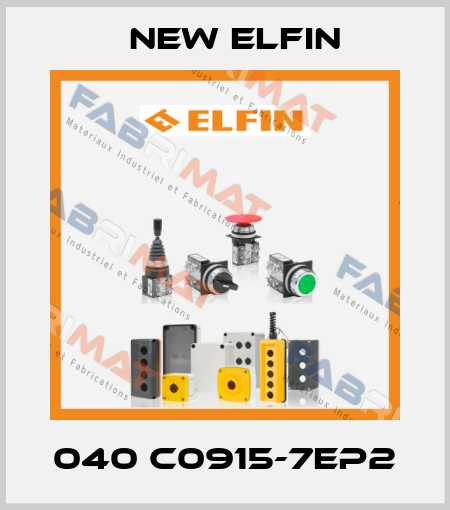 040 C0915-7EP2 New Elfin