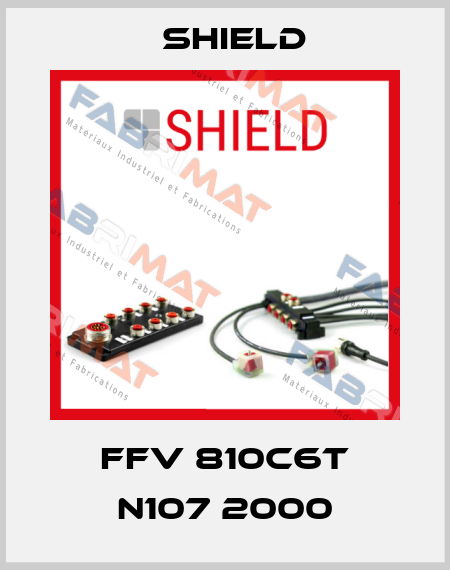 FFV 810C6T N107 2000 Shield