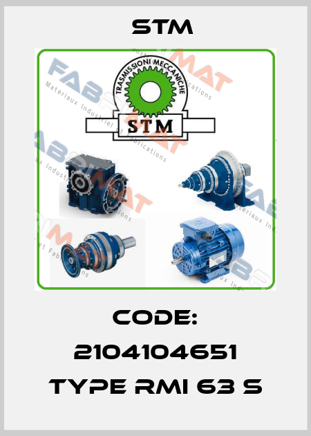Code: 2104104651 Type RMI 63 S Stm