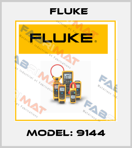 model: 9144 Fluke