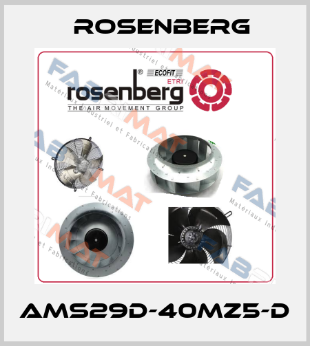 AMS29D-40MZ5-D Rosenberg