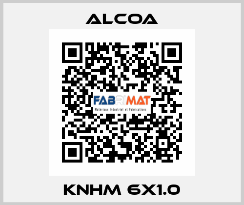 KNHM 6x1.0 ALCOA