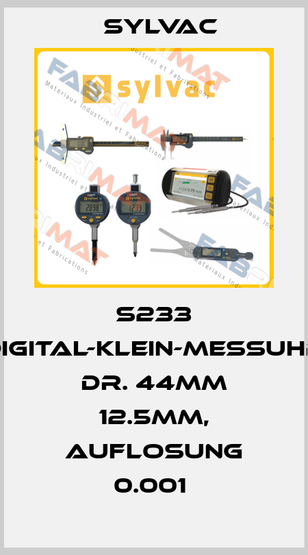 S233 DIGITAL-KLEIN-MESSUHR DR. 44MM 12.5MM, AUFLOSUNG 0.001  Sylvac