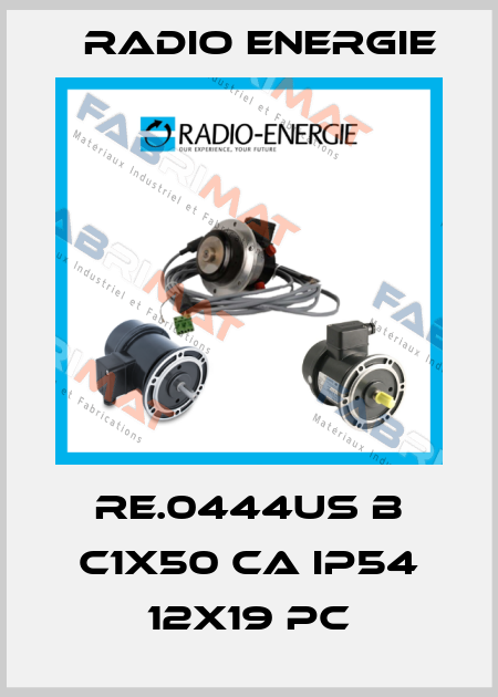 RE.0444US B C1X50 CA IP54 12X19 PC Radio Energie