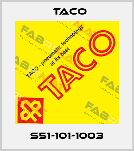 S51-101-1003 Taco