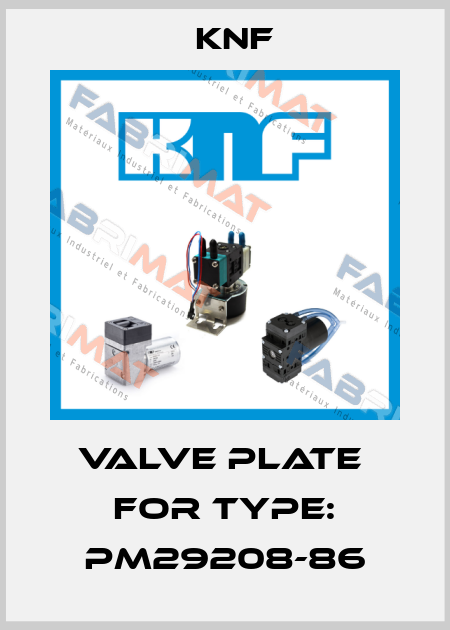 valve plate  for Type: PM29208-86 KNF