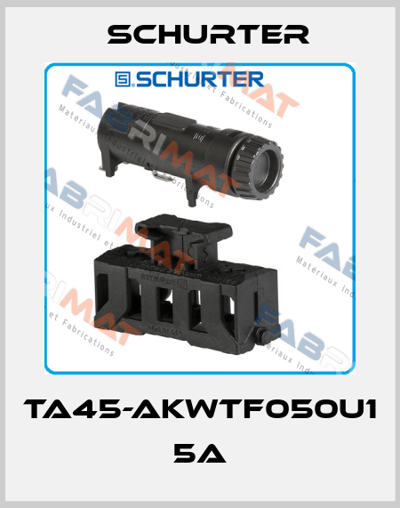TA45-AKWTF050U1 5A Schurter