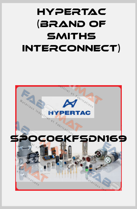SPOC06KFSDN169 Hypertac (brand of Smiths Interconnect)