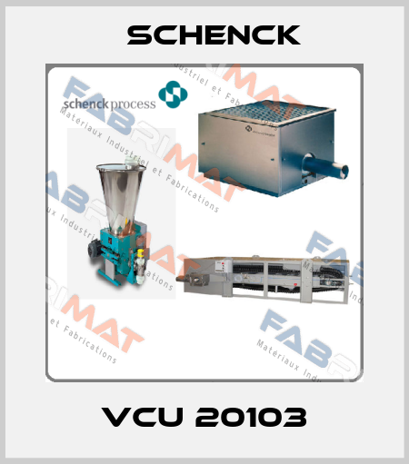 VCU 20103 Schenck