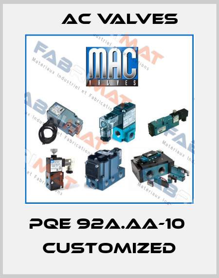 PQE 92A.AA-10  customized МAC Valves