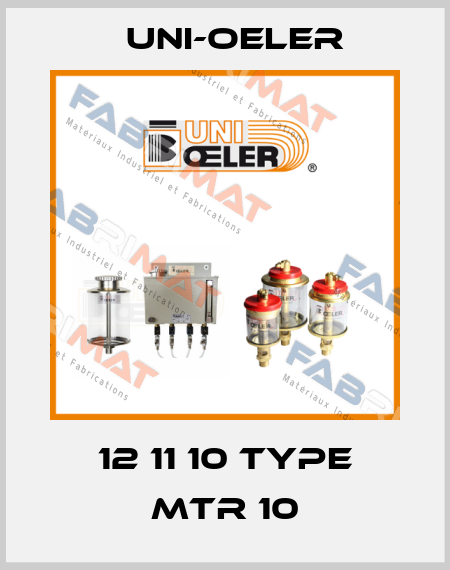 12 11 10 Type MTR 10 Uni-Oeler