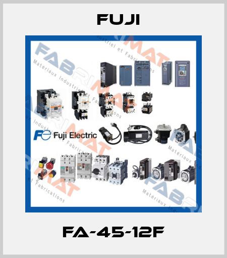 FA-45-12F Fuji