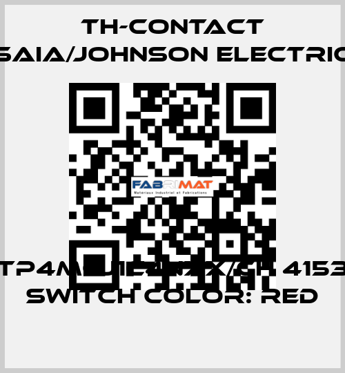 TP4MCJ1C4NXX/CH 4153 Switch color: Red TH-Contact (Saia/Johnson Electric)