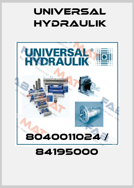 8040011024 / 84195000 Universal Hydraulik