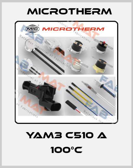YAM3 C510 A 100°C Microtherm