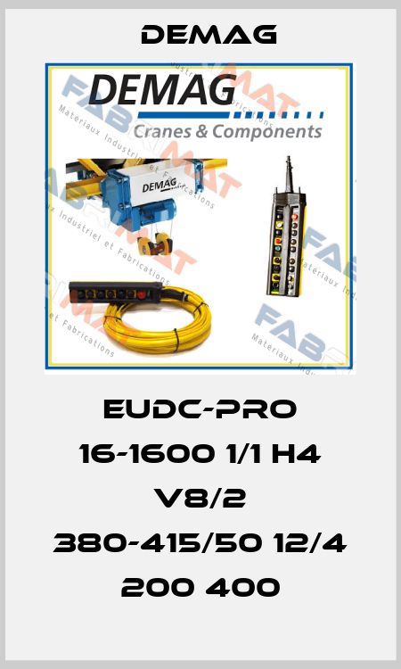 EUDC-Pro 16-1600 1/1 H4 V8/2 380-415/50 12/4 200 400 Demag
