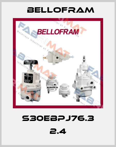 S30EBPJ76.3 2.4 Bellofram