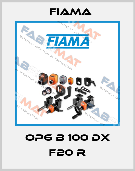 OP6 B 100 DX F20 R Fiama