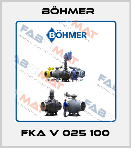 FKA V 025 100 Böhmer