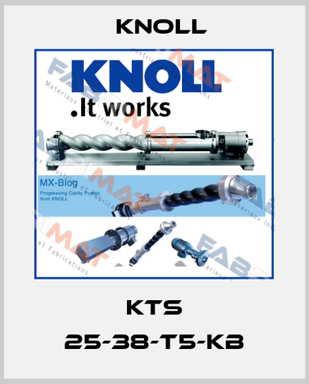 KTS 25-38-T5-KB KNOLL