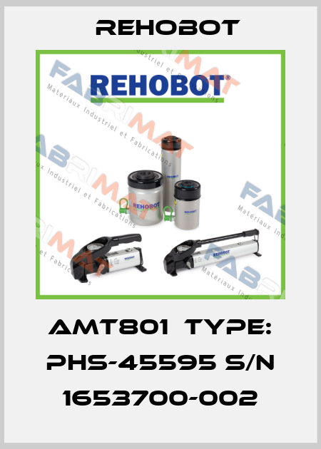 AMT801  TYPE: PHS-45595 S/N 1653700-002 Rehobot