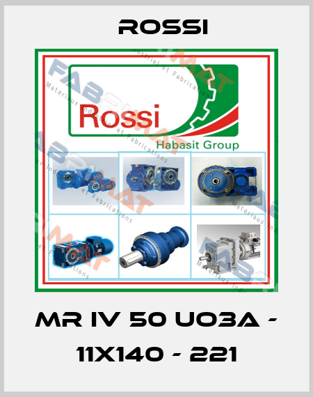 MR IV 50 UO3A - 11x140 - 221 Rossi